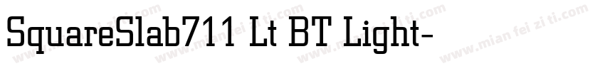 SquareSlab711 Lt BT Light字体转换